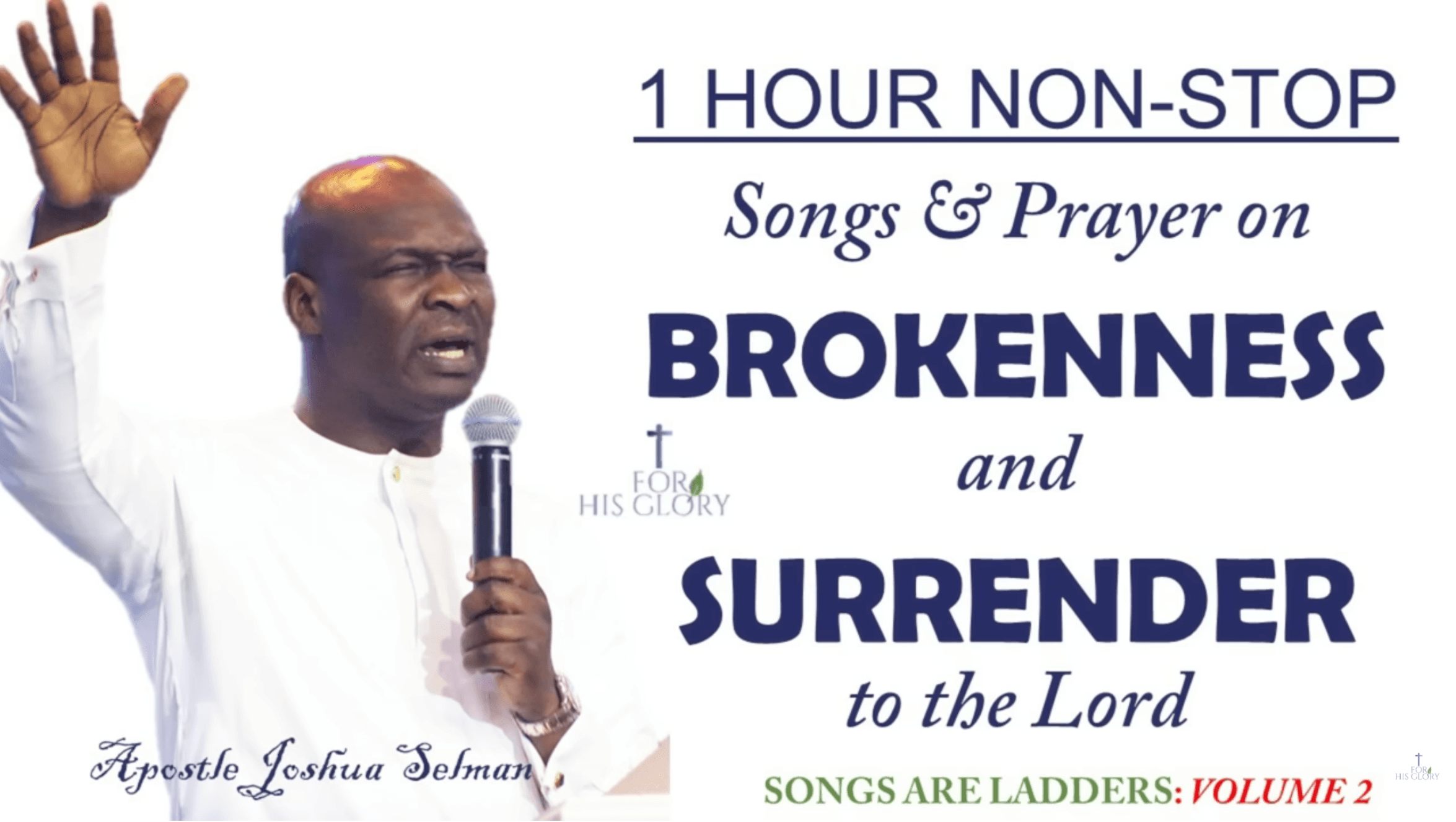 1 Hour Brokenness & Surrender – Joshua Selman | Worship & Prayer Session
